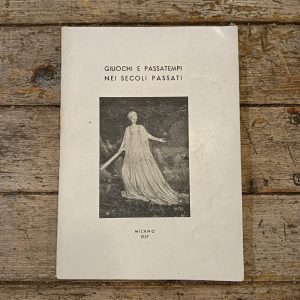 Giuochi e passatempi nei secoli passati
