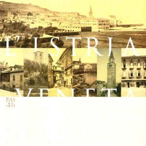 Almerigo Apollonio – L’Istria veneta dal 1797 al 1813 – LEG 1998