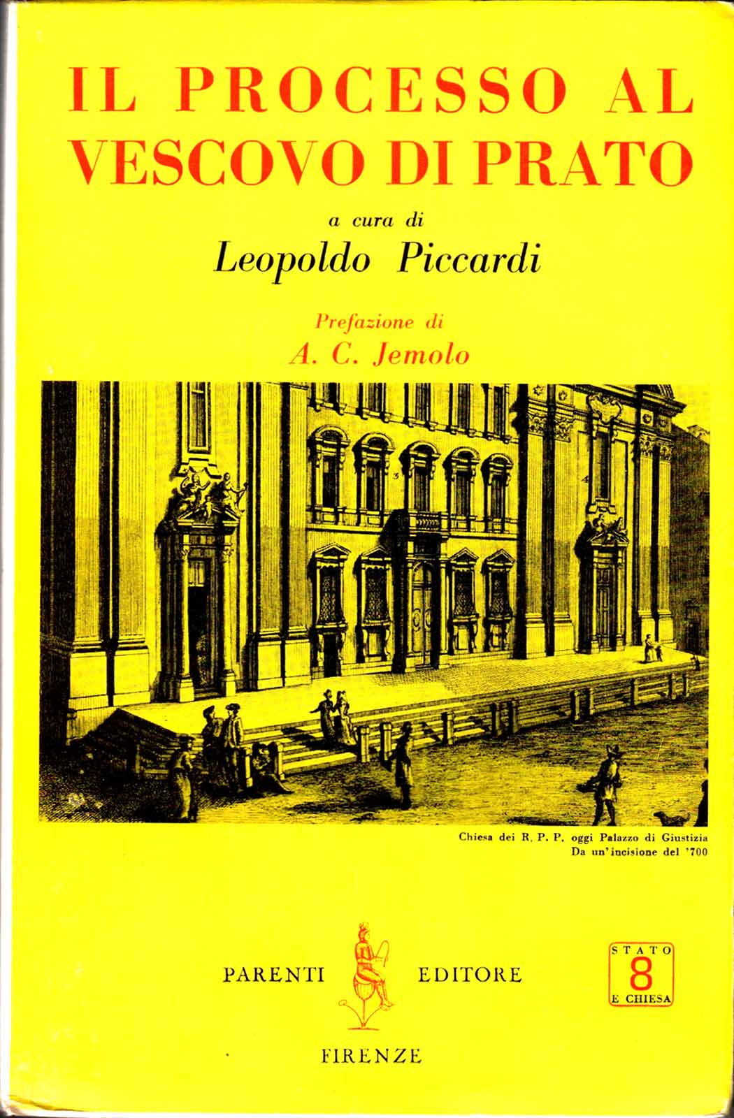 Leopoldo Piccardi – Il processo al vescovo di Prato – Parenti 1958 - immagine 2