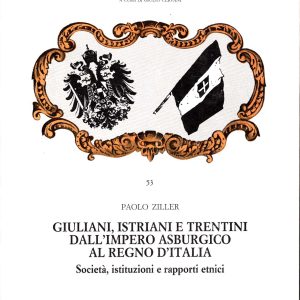 Paolo Ziller – dall’Impero Asburgico al Regno Italia – 1997